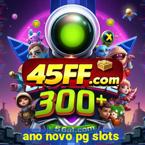 ano novo pg slots